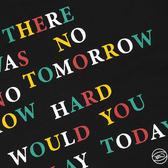 k1x no tomorrow tee